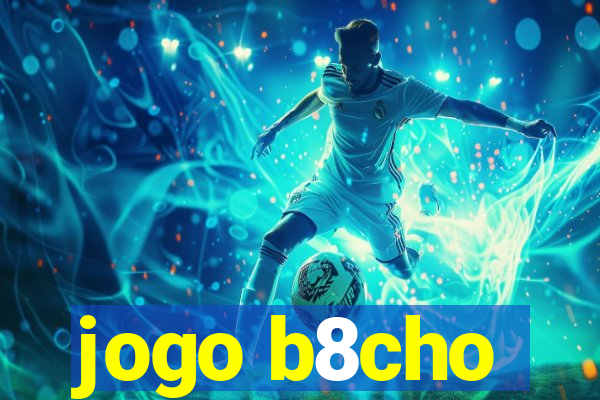 jogo b8cho